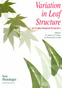 Variation in leaf structure : an ecophysiological perspective /