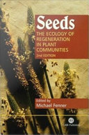 Seeds : the ecology of regeneration in plant communities /