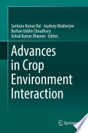 Advances in Crop Environment Interaction /