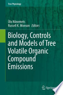 Biology, controls and models of tree volatile organic compound emissions /