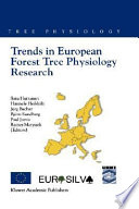 Trends in European forest tree physiology research : Cost Action E6 : EUROSILVA /