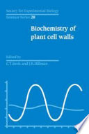 Biochemistry of plant cell walls /