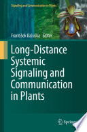 Long-distance systemic signaling and communication in plants /
