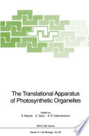 The translational apparatus of photosynthetic organelles /