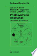Photosynthetic adaptation : chloroplast to landscape /
