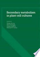 Secondary metabolism in plant cell cultures /