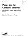 Plants and the chemical elements : biochemistry, uptake, tolerance and toxicity /