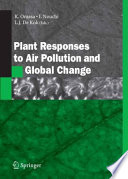 Plant responses to air pollution and global change /