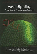 Auxin signaling : from synthesis to systems biology  /