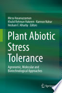 Plant Abiotic Stress Tolerance : Agronomic, Molecular and Biotechnological Approaches  /