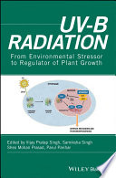 UV-B radiation : from environmental stressor to regulator of plant growth /