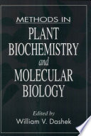 Methods in plant biochemistry and molecular biology /