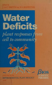 Water deficits : plant responses from cell to community /