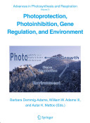 Photoprotection, photoinhibition, gene regulation, and environment /