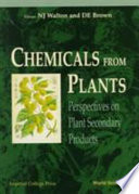 Chemicals from plants : perspectives on plant secondary products /