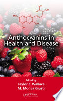 Anthocyanins in health and disease /