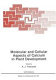 Molecular and cellular aspects of calcium in plant development /