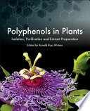 Polyphenols in plants : isolation, purification and extract preparation /