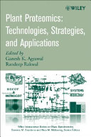 Plant proteomics : technologies, strategies, and applications /