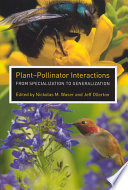 Plant-pollinator interactions : from specialization to generalization /