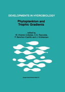 Phytoplankton and trophic gradients : proceedings of the 10th workshop of the International Association of Phytoplankton Taxonomy & Ecology (IAP), held in Granada, Spain, 21-29 June 1996 /