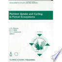 Nutrient uptake and cycling in forest ecosystems : proceedings of the CEC/IUFRO Symposium Nutrient Uptake and Cycling in Forest Ecosystems, Halmstad, Sweden, June, 7-10, 1993 /