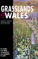 Grasslands of Wales : a survey of lowland species-rich grasslands, 1987-2004 /
