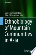 Ethnobiology of Mountain Communities in Asia /