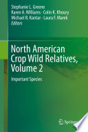 North American Crop Wild Relatives, Volume 2 : Important Species /