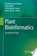 Plant bioinformatics : decoding the phyta /