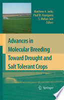 Advances in molecular breeding towards salinity and drought tolerance /