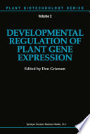 Developmental Regulation of Plant Gene Expression /