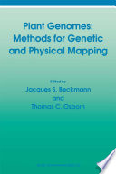 Plant genomes : methods for genetic and physical mapping /