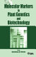 Molecular markers in plant genetics and biotechnology /