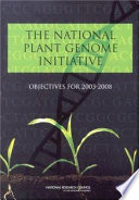 The National Plant Genome Initiative : objectives for 2003-2008 /