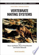 Vertebrate mating systems : proceedings of the 14th course of the International School of Ethology, Erice, Italy, 28 November-3 December, 1998 /