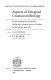 Aspects of Decapod Crustacean biology : the proceedings of a symposium held at the Zoological Society of London on 8th and 9th April 1987 /