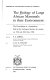 The Biology of large African mammals in their environment : the proceedings of a symposium held at the Zoological Society of London on 19th and 20th May, 1988 /