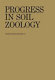 Progress in soil zoology : proceedings of the 5th International Colloquium on Soil Zoology held in Prague, September 17-22, 1973 /