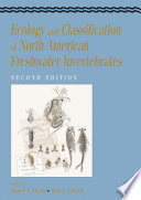 Ecology and classification of North American freshwater invertebrates /