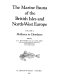 The Marine fauna of the British Isles and North-West Europe /