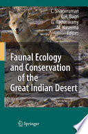 Faunal ecology and conservation of the Great Indian Desert /