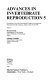 Advances in invertebrate reproduction 5 : proceedings of the Fifth International Congress of Invertebrate Reproduction held in Nagoya, Japan on July 23-28, 1989 /