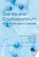 Giardia and cryptosporidium : from molecules to disease /