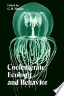Coelenterate ecology and behavior : [selected papers] /