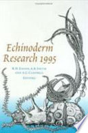 Echinoderm research 1995 : proceedings of the Fourth European Echinoderms Colloquium, London, United Kingdom, 10-13 April 1995 /