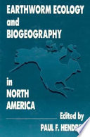 Earthworm ecology and biogeography in North America /