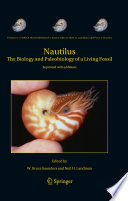 Nautilus : the biology and paleobiology of a living fossil : reprint with additions /