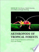 Arthropods of tropical forests : spatio-temporal dynamics and resource use in the canopy /