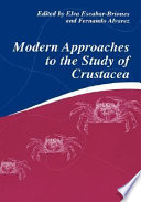 Modern approaches to the study of crustacea /